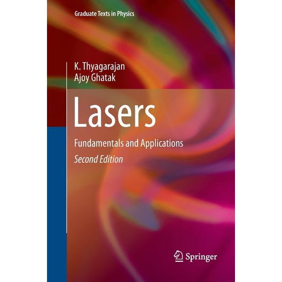 Graduate Texts in Physics Lasers: Fundamentals and Applications, (Paperback)