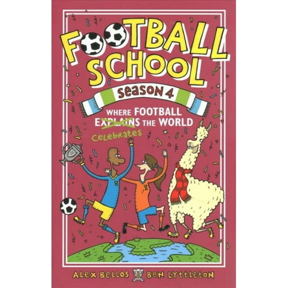 Football School Season 4: Where Football Explains The World