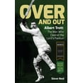 thumbnail image 2 of Over And Out : Albert Trott: The Man Who Cleared the Lord's Pavilion (Paperback), 2 of 2