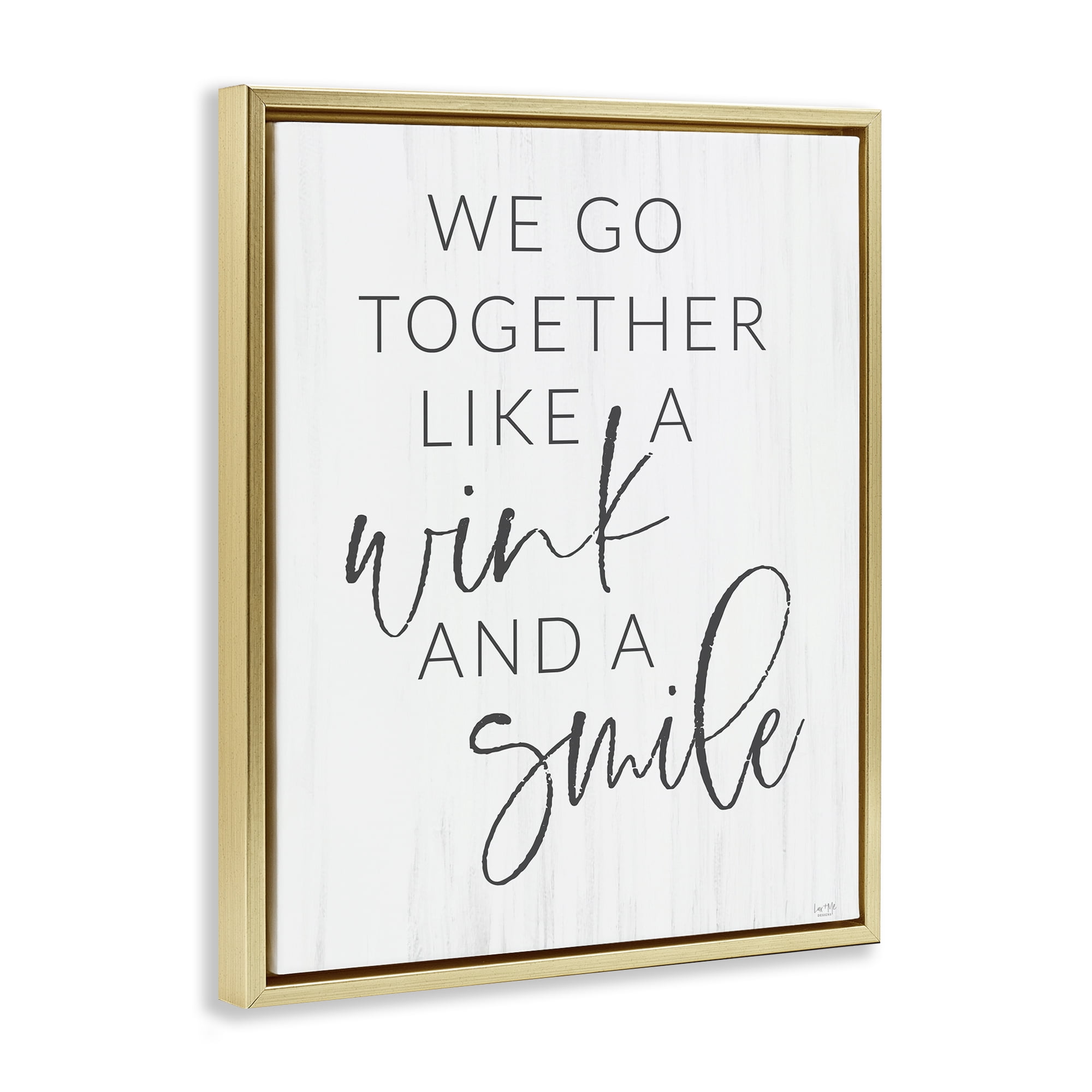 Stupell Industries Go Together Like Wink & Smile Gold Framed Floater Canvas Wall Art, design by Lux + Me Designs