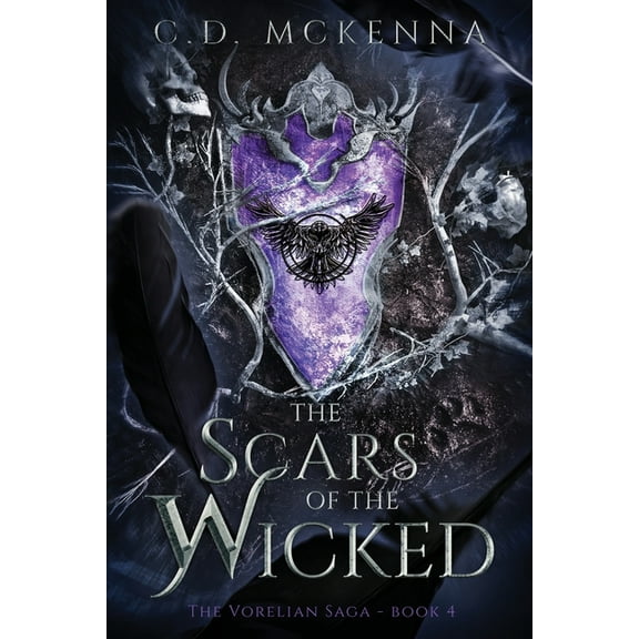 The Scars of the Wicked: The Vorelian Saga, (Paperback)