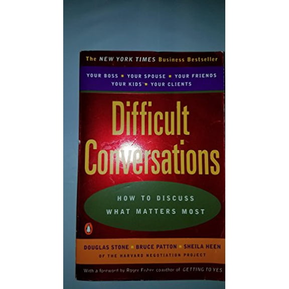 Pre-Owned Difficult Conversations: How to Discuss What Matters Most (Paperback) 014028852X 9780140288520