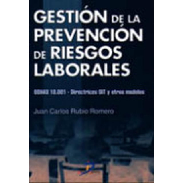 Gestión de la prevención de riesgos Laborales Diaz de Santos 9788479785253
