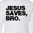 thumbnail image 4 of Inktastic Jesus Saves Bro Christian Long Sleeve Youth T-Shirt, 4 of 5