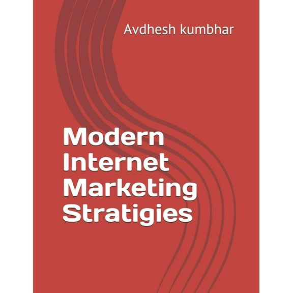 Modern Internet Marketing Stratigies