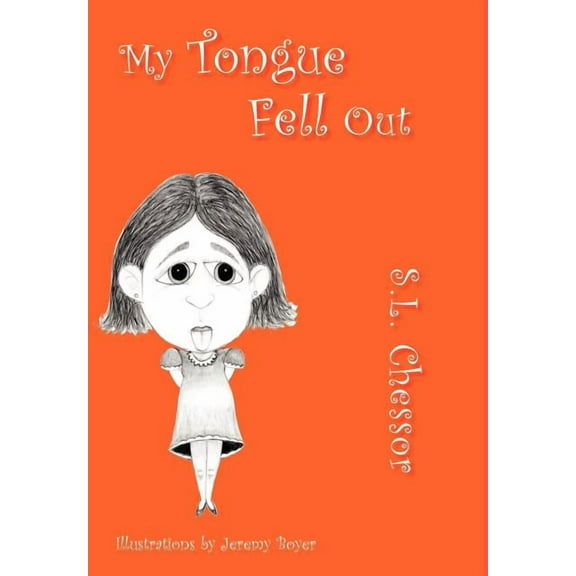My Tongue Fell Out, (Hardcover)