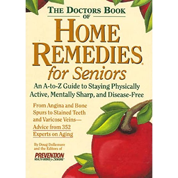 Pre-Owned The Doctor's Book of Home Remedies for Seniors (Hardcover) 1579540112 9781579540111