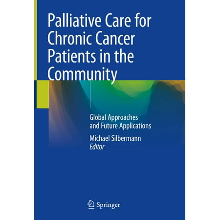 UPC: 9783030545253 | Palliative Care for Chronic Cancer Patients in the Community: Global Approaches and Future Applications (Hardcover)
