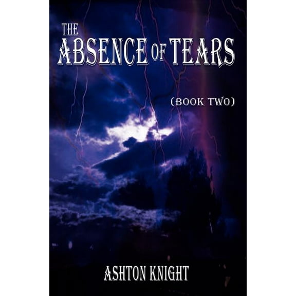 Absence of Tears Book Two