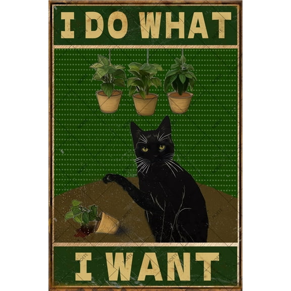 Noete Cat Art Vintage Tin Sign "I Do What I Want" Funny Black Cat Decor Metal Poster 12x16 Inch for Home, Bathroom, Bar, Cafe, Bedroom & Office Wall Art