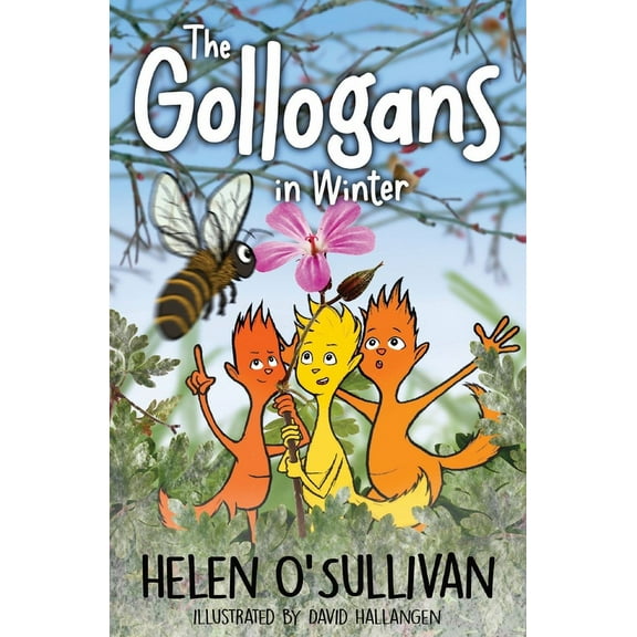 The Gollogans The Gollogans in Winter, Book 2, (Paperback)