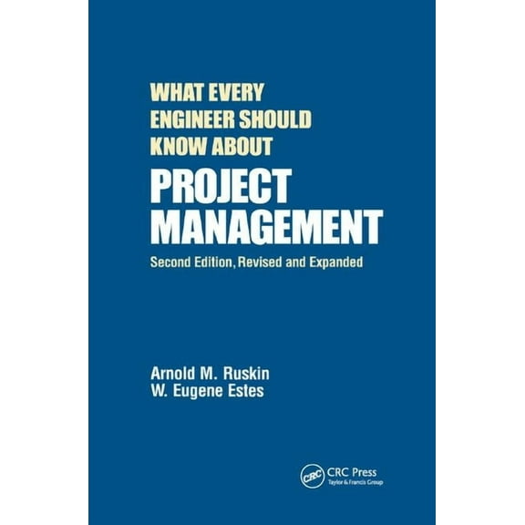 What Every Engineer Should Know About Project Management, (Paperback)