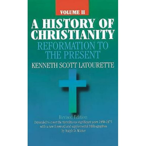 Pre-Owned History Of Christianity, Vol. 2: Reformation To The Present (Hardcover) 1565633296 9781565633292