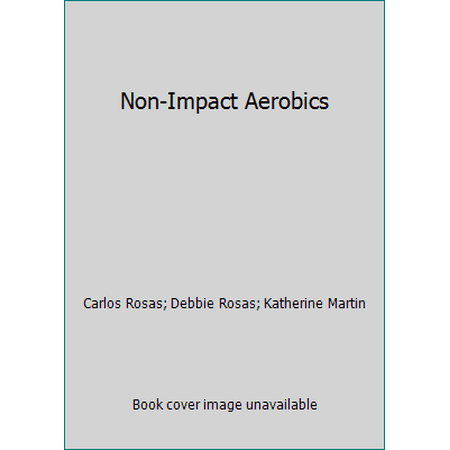 Non-Impact Aerobics, Used [Hardcover]
