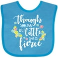 thumbnail image 3 of Inktastic Though She Be but Little She is Fierce Shakespeare Girls Baby Bib, 3 of 4