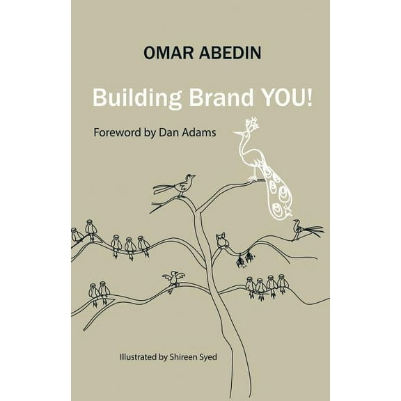 Building Brand You! : A Step-by-step Guide to Building Your Personal Brand