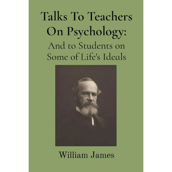 Talks To Teachers On Psychology, (Paperback)
