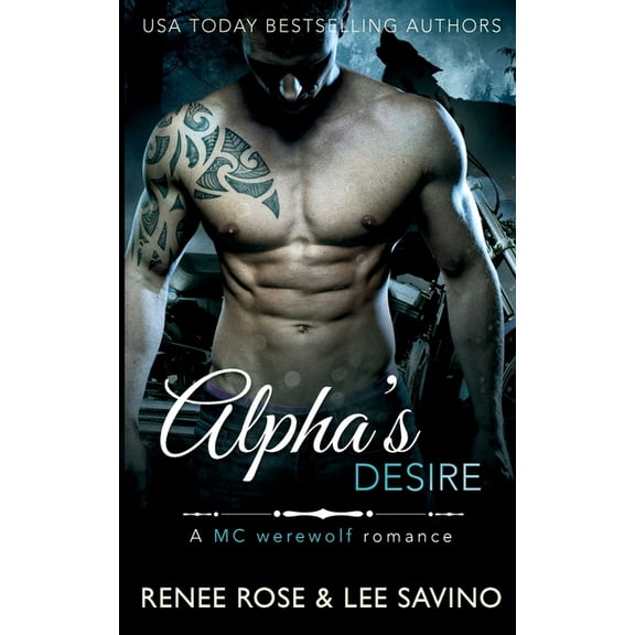 Bad Boy Alphas Alpha's Desire, Book 6, (Paperback)