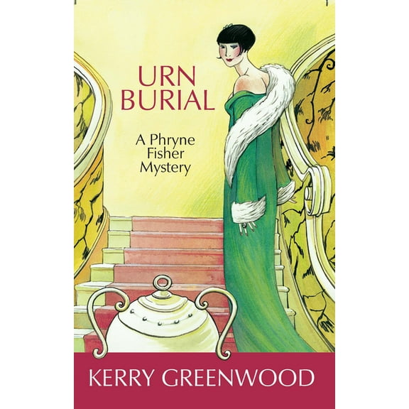 Phryne Fisher Mysteries Urn Burial: A Phryne Fisher Mystery, Book 8, (Paperback)