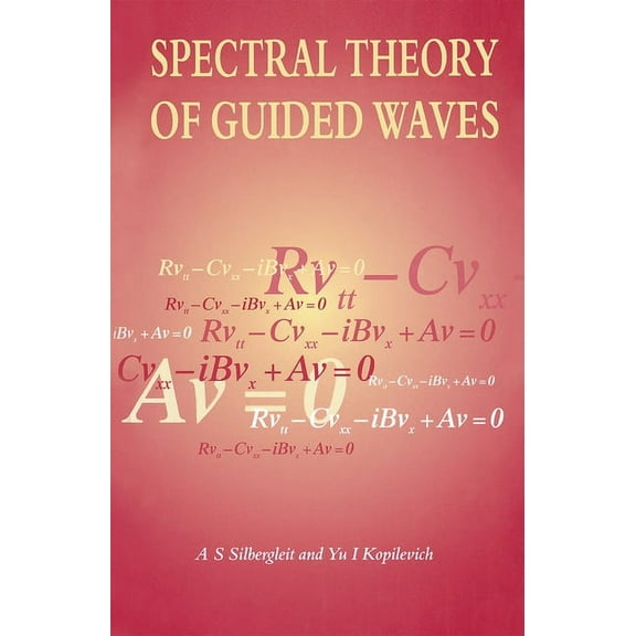 Spectral Theory of Guided Waves, (Hardcover)