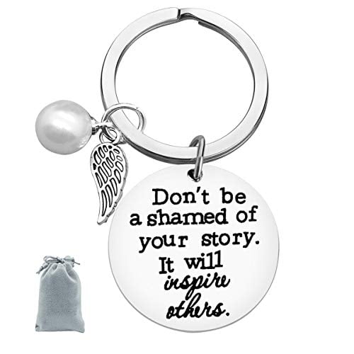 Sobriety Keychain Gift Don?t Be Ashamed of Your Story Keychain AA  Alcoholics Anonymous Recovery Gifts Keychain New Beginnings Gift Sober