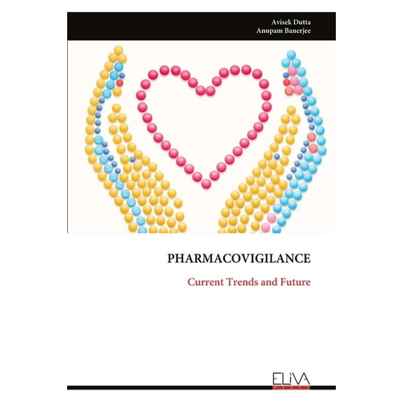 Pharmacovigilance: Current Trends and Future, (Paperback)