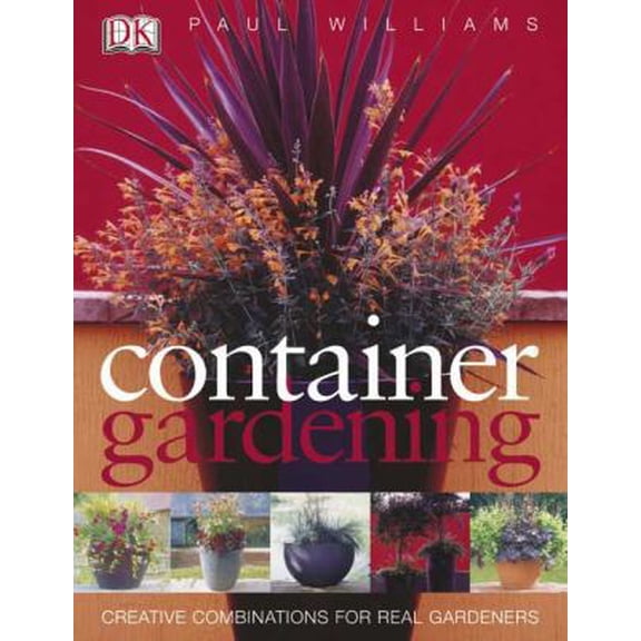 Pre-Owned Container Gardening (Hardcover) 0756603722 9780756603724