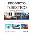 thumbnail image 1 of PRODUCTO TURISTICO PARA EL SIGLO XXI EDITORIAL TRILLAS FABIO CARDENAS TABARES, 1 of 1