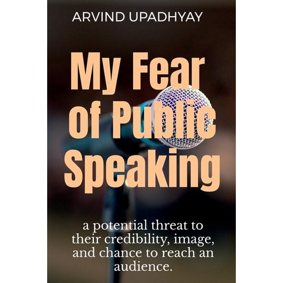 My Fear of Public Speaking, (Paperback)