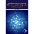 thumbnail image 1 of Pre-Owned Introduction to Quantitative Macroeconomics Using Julia: From Basic to State-of-the-Art (Paperback) by Petre Caraiani, 1 of 1