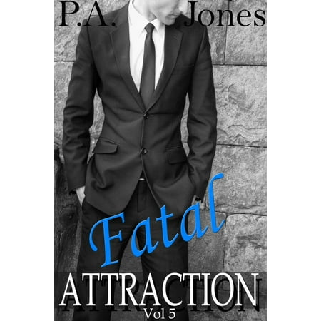 Fatal Attraction Vol. 5 - eBook
