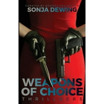 Weapons of Choice, (Paperback)
