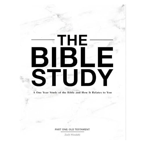 Pre-Owned The Bible Study: A One Year Study of the Bible and How It Relates to You (Paperback) 0998491004 9780998491004
