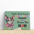 thumbnail image 3 of Kinda Busy Being Kindergarten Teacher and Devon Rex Mom Horizontal Matte Canvas Poster Cat Lover Kitten Owner Gifts Wall Art Home Decor - 02005, 3 of 5