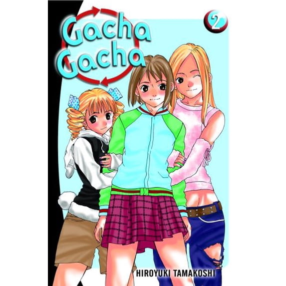 Pre-Owned Gacha Gacha, Vol. 2 (Paperback) 0345486226 9780345486226