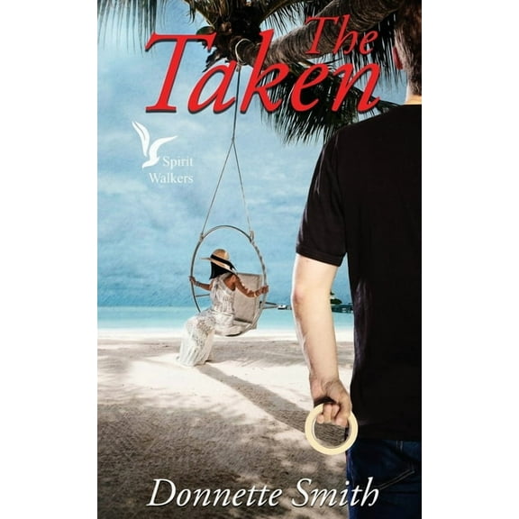 Spirit Walkers: The Taken (Paperback)