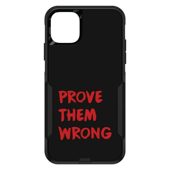 DistinctInk Custom SKIN / DECAL compatible with OtterBox Commuter for iPhone 11 Pro MAX (6.5" Screen) - Prove Them Wrong - Black & Red