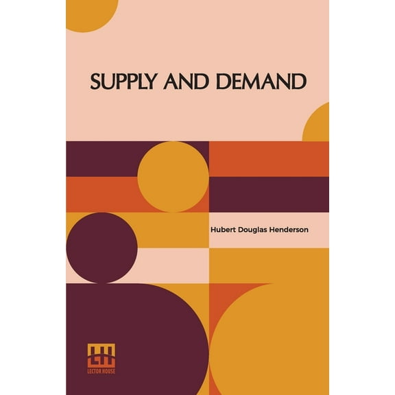 Supply And Demand: With An Introduction By J.M. Keynes, (Paperback)