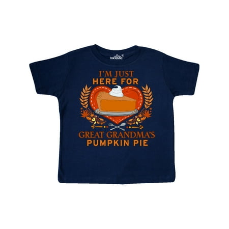 

Inktastic I m Just Here for Great Grandma s Pumpkin Pie with Heart Gift Toddler Boy or Toddler Girl T-Shirt