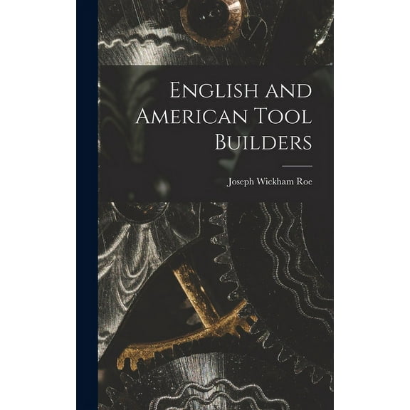 English and American Tool Builders (Hardcover)