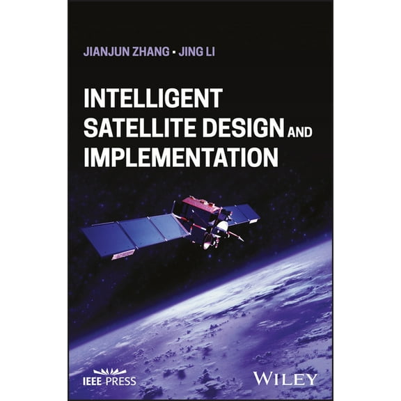 Intelligent Satellite Design and Implementation, (Hardcover)