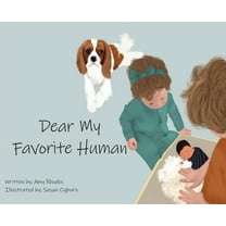 Dear My Favorite Human, (Hardcover)