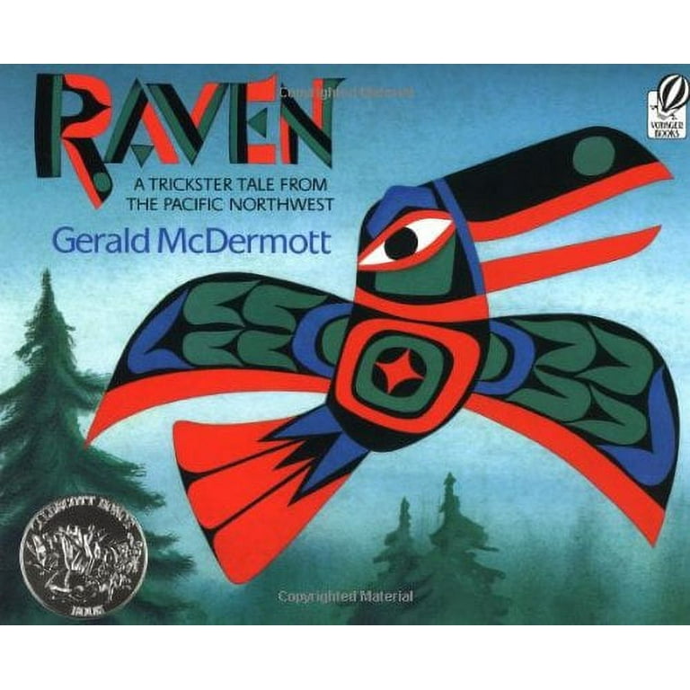 Raven: A Trickster Tale from the Pacific Northwest, (Paperback