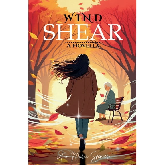 Wind Shear: A Novella, (Paperback)