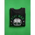thumbnail image 3 of Stay Mad Sweatshirt Men -Image by Shutterstock, Male Large, 3 of 4