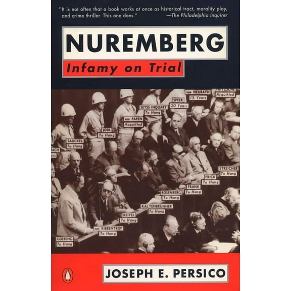 Nuremberg: Infamy on Trial, (Paperback)