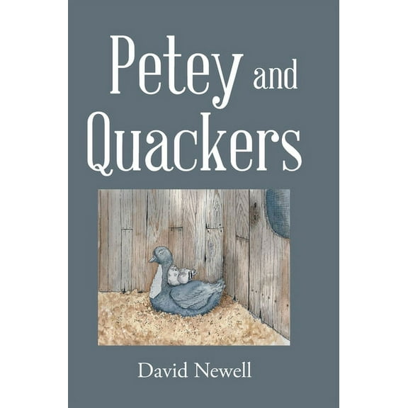 Petey and Quackers (Hardcover)