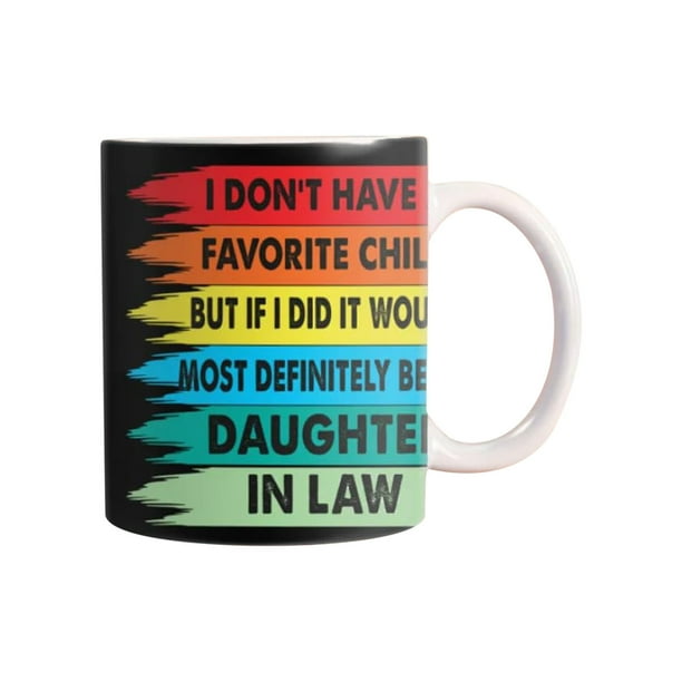 Taza vintage "No tengo hija favorita" | Taza de café de cerámica blanca de 325 ml | Apta para lavavajillas y microondas | Regalo sarcástico y divertido para mamá, hermana, esposa o novia | Día de la