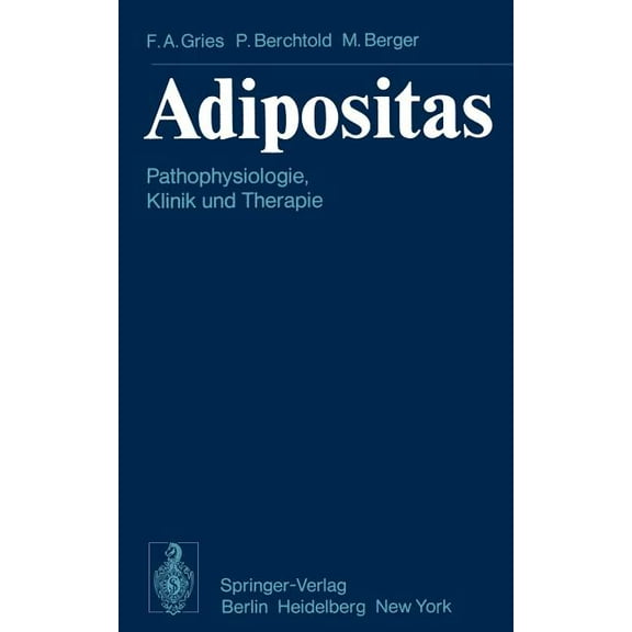Adipositas: Pathophysiologie, Klinik Und Therapie, (Paperback)