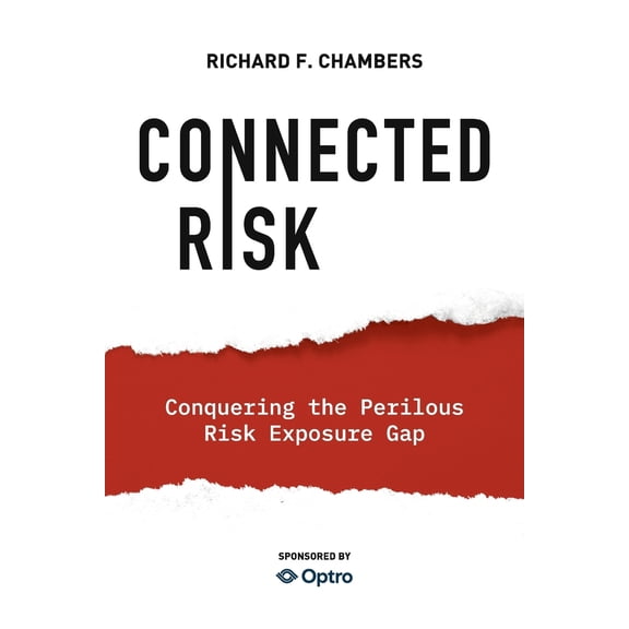 Pre-Owned Connected Risk: Conquering the Perilous Risk Exposure Gap (Paperback) 1963998073 9781963998078